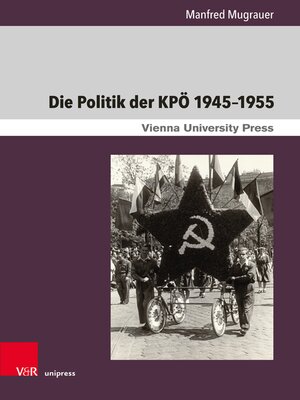 cover image of Die Politik der KPÖ 1945–1955